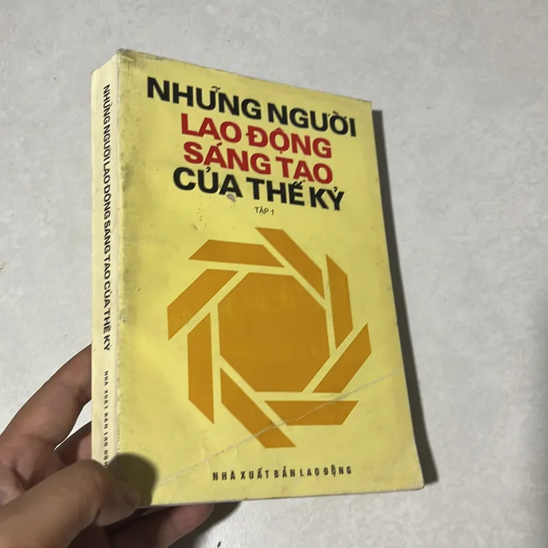 Những người lao động sáng tạo của thế kỷ 567994
