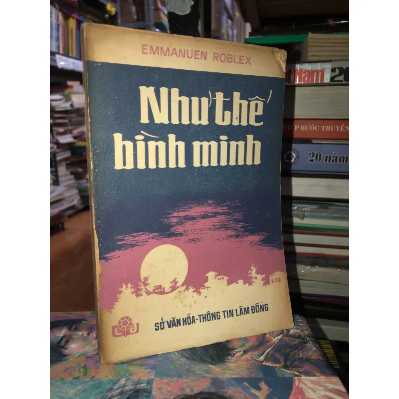 Như thế bình minh - Emmanuen Roblex  970923