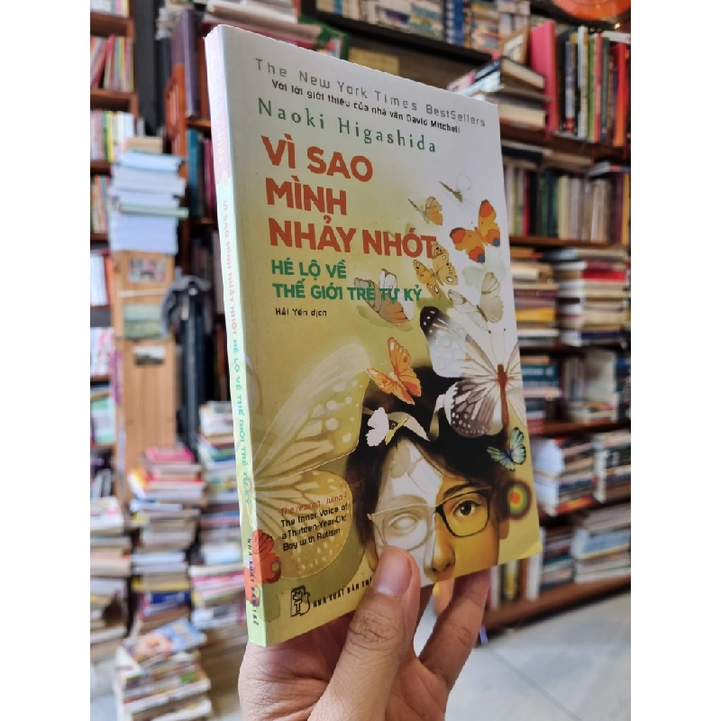 VÌ SAO MÌNH NHẢY NHÓT : Hé lộ về thế giới trẻ tự kỷ - Naoki Higashida 180995