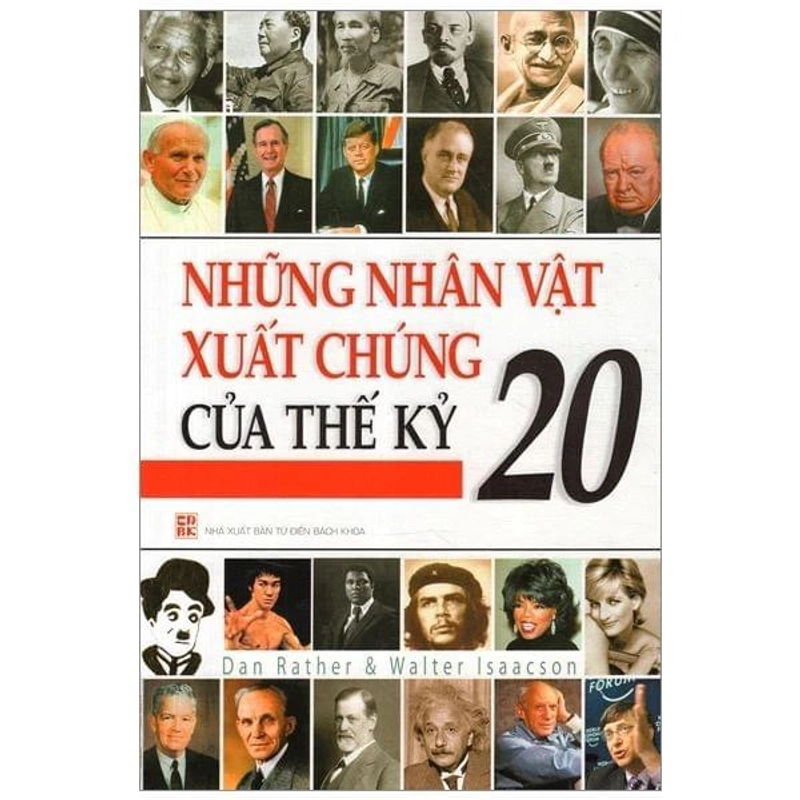 Những Nhân Vật Xuất Chúng Của Thế Kỷ 20 270906