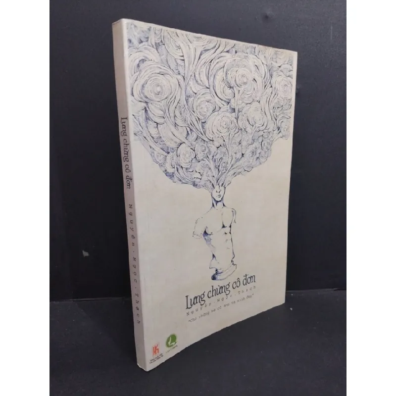 [Sách Cũ SCGR] Lưng chừng cô đơn mới 80% ố vàng có chữ ký tác giả 2014 HCM2811 Nguyễn Ngọc Thạch VĂN HỌC 681079