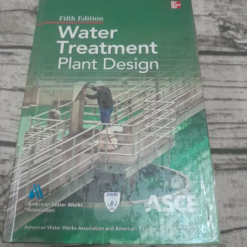Sách ngoại văn. Water Treatment Plant Design. 5th. American WaterWork Ass. and ASCE 644564