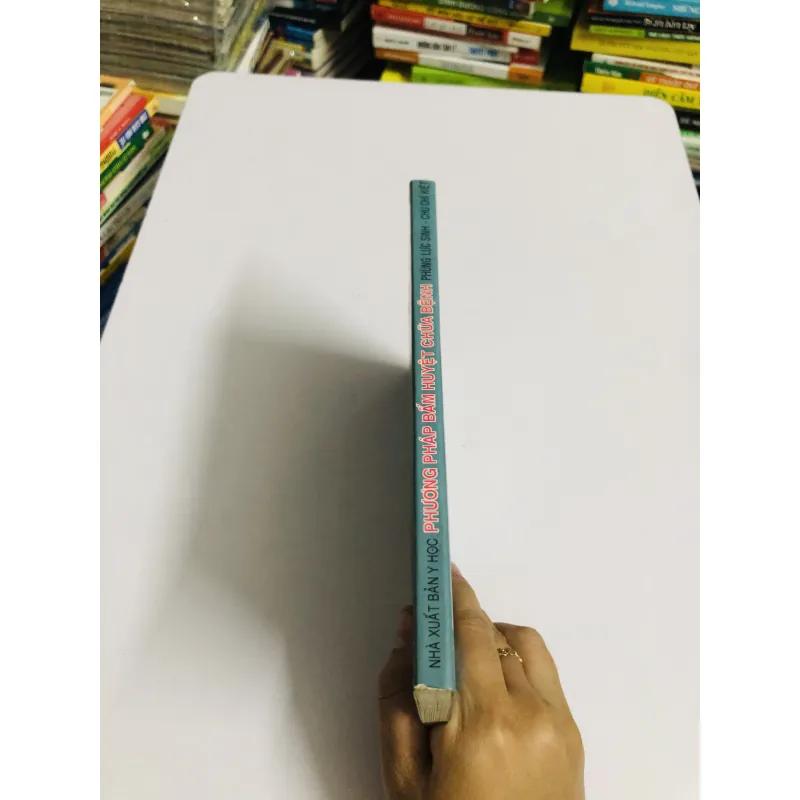 PHƯƠNG PHÁP BẤM HUYỆT CHỮA BỆNH - Bí thuật y học Trung Hoa 780391