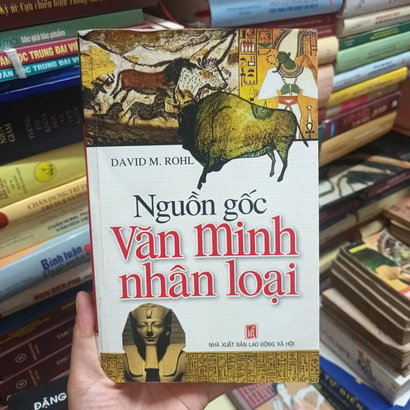 Nguồn Gốc Văn Minh Nhân Loại- David M. Rohl 679828