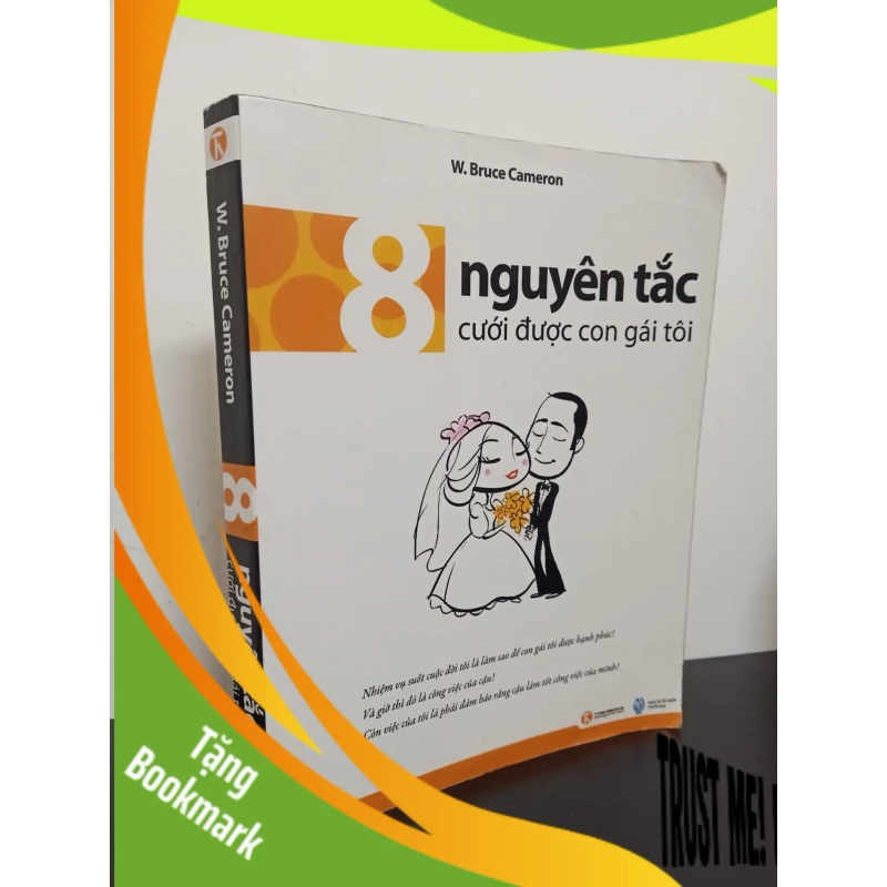 (TẶNG BOOKMARK) 8 Nguyên Tắc Cưới Được Con Gái Tôi (2011) - W. Bruce Cameron Mới 80% RBK.ASB2102 938526