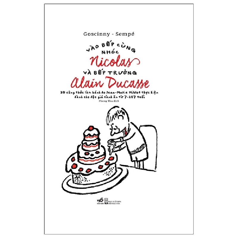 Vào bếp cùng nhóc Nicolas và bếp trưởng Alain Ducasse - Goscinny - Sempé 2020 New 100% HCM.PO 30345