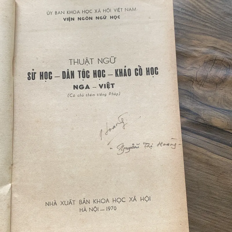 THUẬT NGỮ SỬ HỌC - DÂN TỘC HỌC - KHẢO CỔ HỌC NGA - VIỆT (Có chú thêm tiếng Pháp) 715110