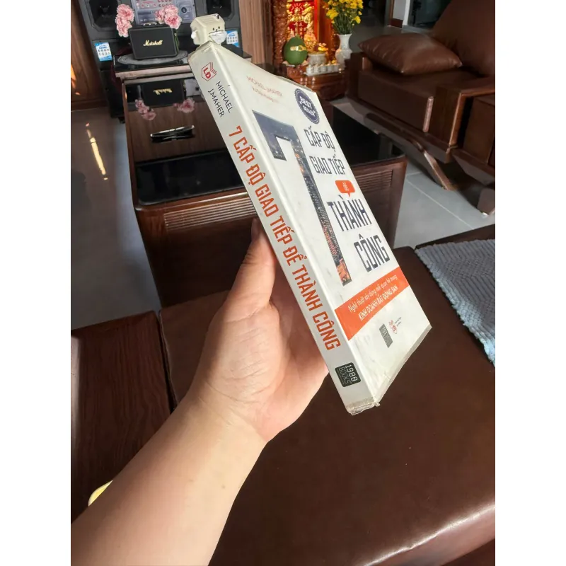 7 CẤP ĐỘ GIAO TIẾP ĐỂ THÀNH CÔNG – Michael J. Maher- K2 997889