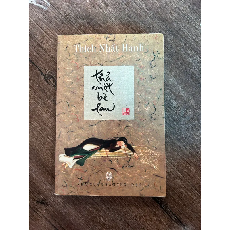 Thả Một Bè Lau - Thích Nhất Hạnh - Tôn giáo/Thiền học 733327