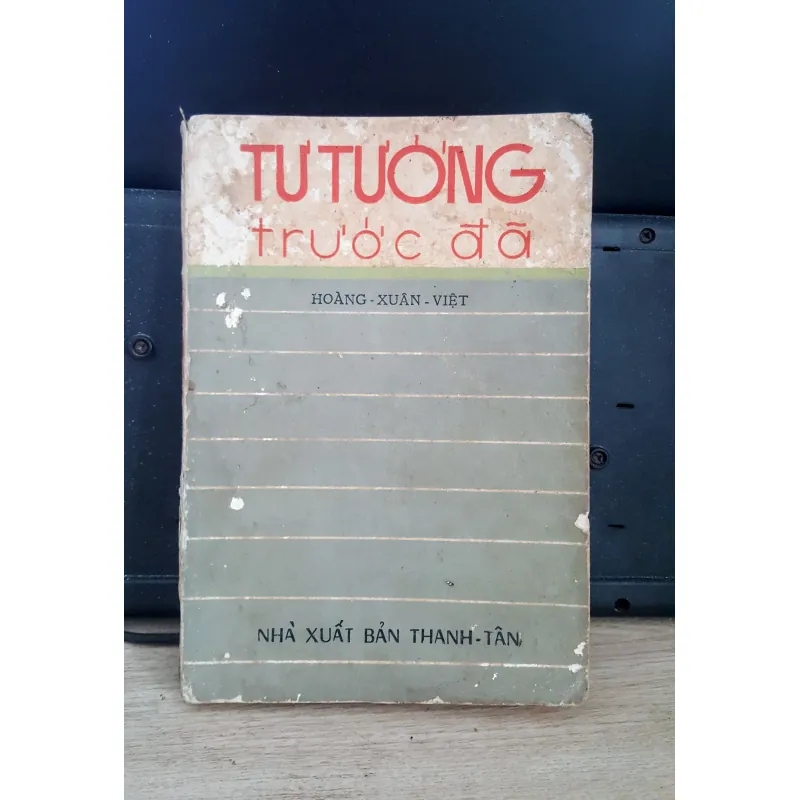 Tư tưởng trước đã - Hoàng Xuân Việt 1001298