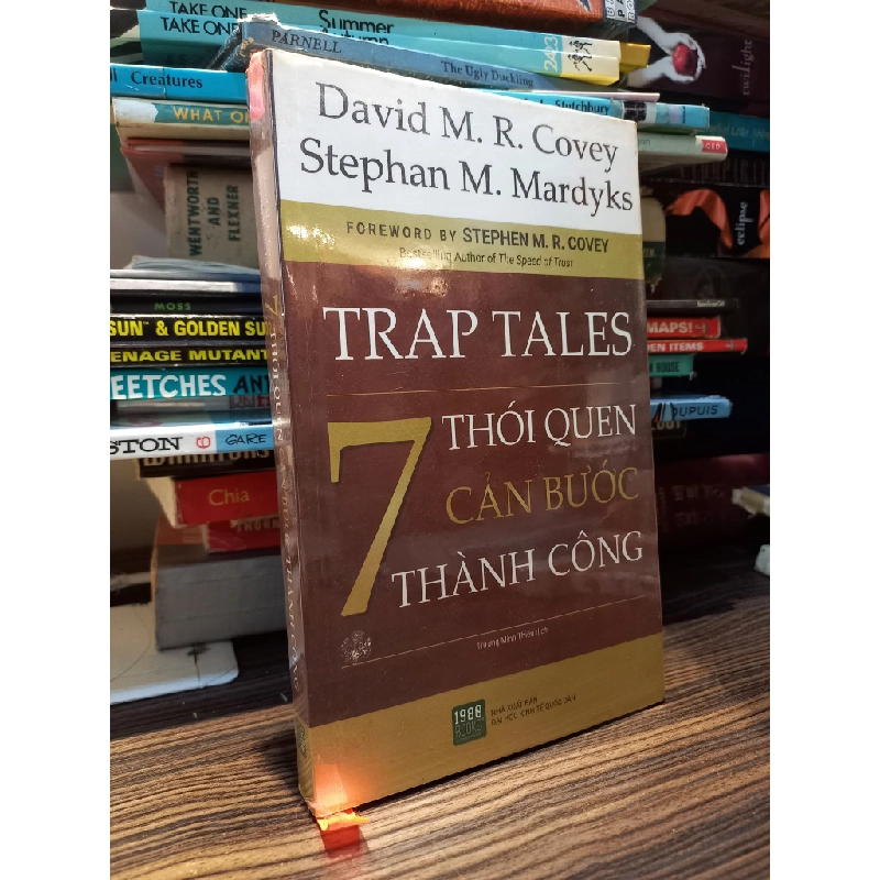 7 thói quen cản bước thành công - David M. R. Covey, Stephan M. Mardyks 416673