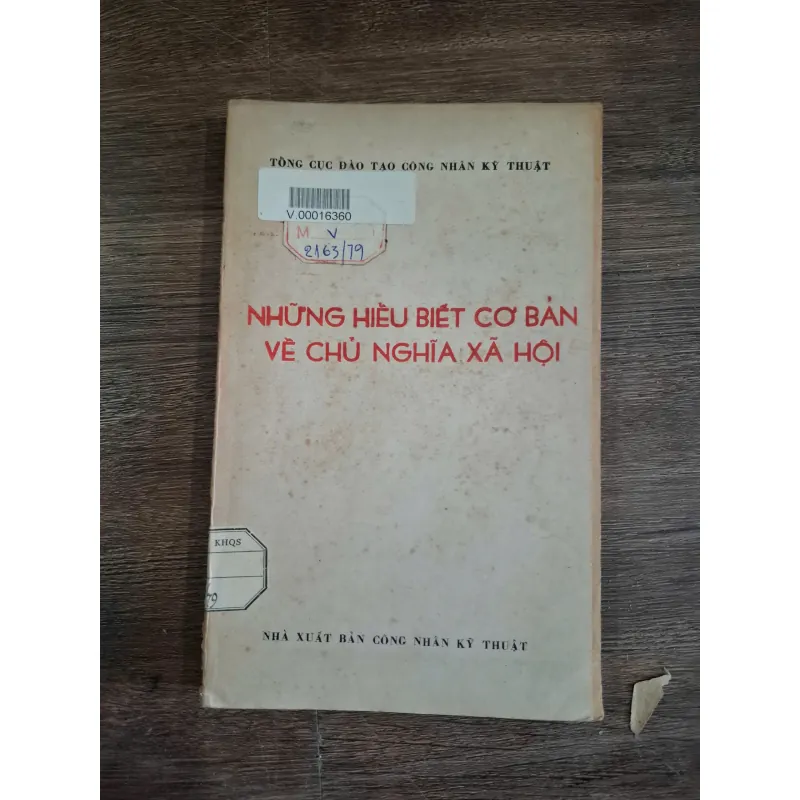 NHỮNG HIỂU BIẾT CƠ BẢN VỀ CHỦ NGHĨA XÃ HỘI - TỔNG CỤC ĐÀO TẠO CÔNG NHÂN KỸ THUẬT 719039