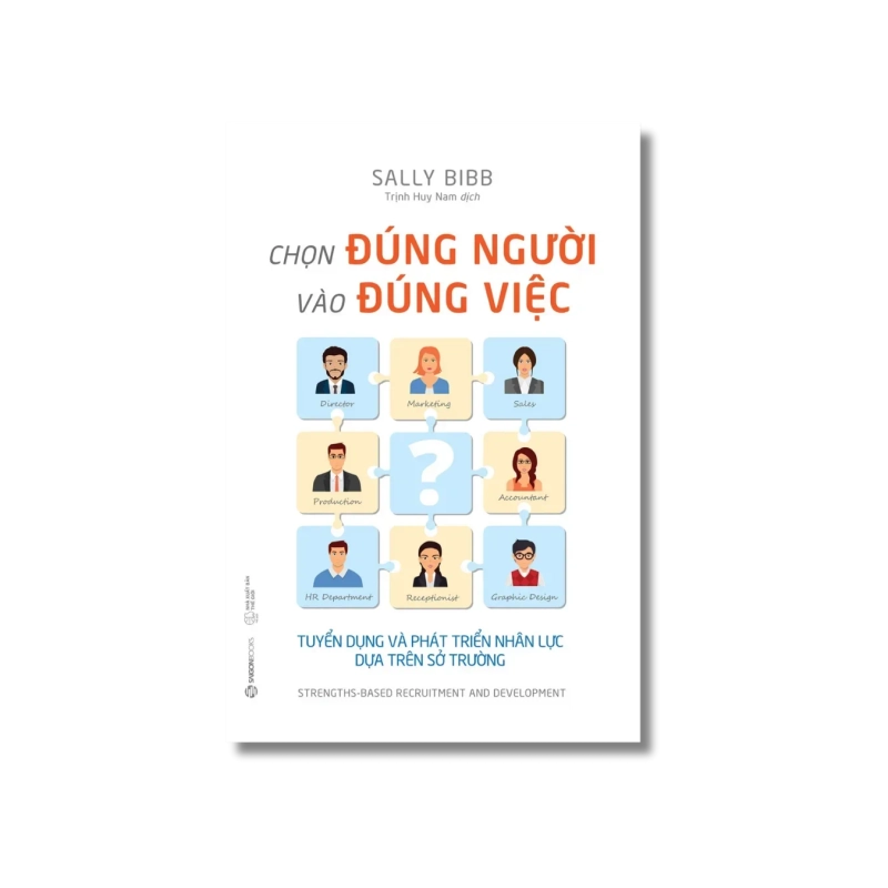 Chọn đúng người vào đúng việc - Sally Bibb Vanvosach 725148