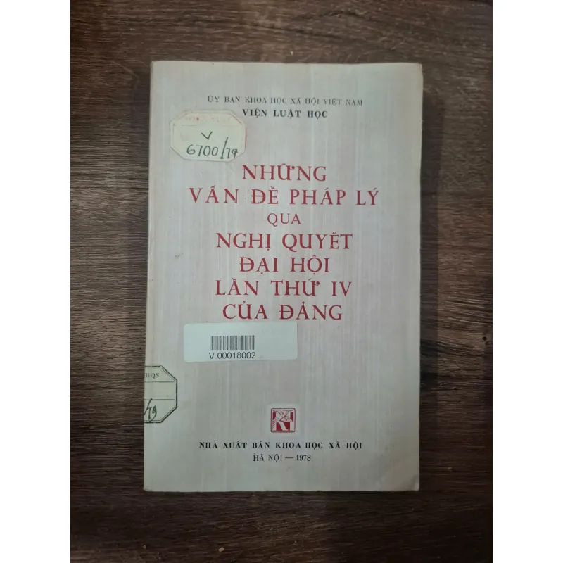 Những vấn đề pháp lý qua Nghị quyết Đại hội lần thứ IV của Đảng 728676