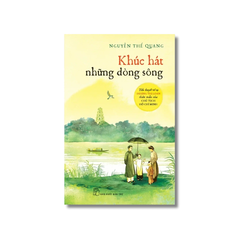 Khúc hát những dòng sông - NGUYỄN THẾ QUANG 721901