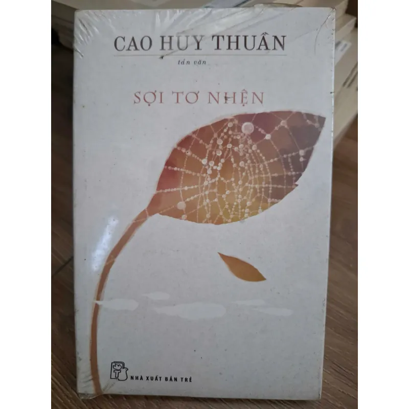 Sợi tơ nhện - Cao Huy Thuần - Tản văn 693877