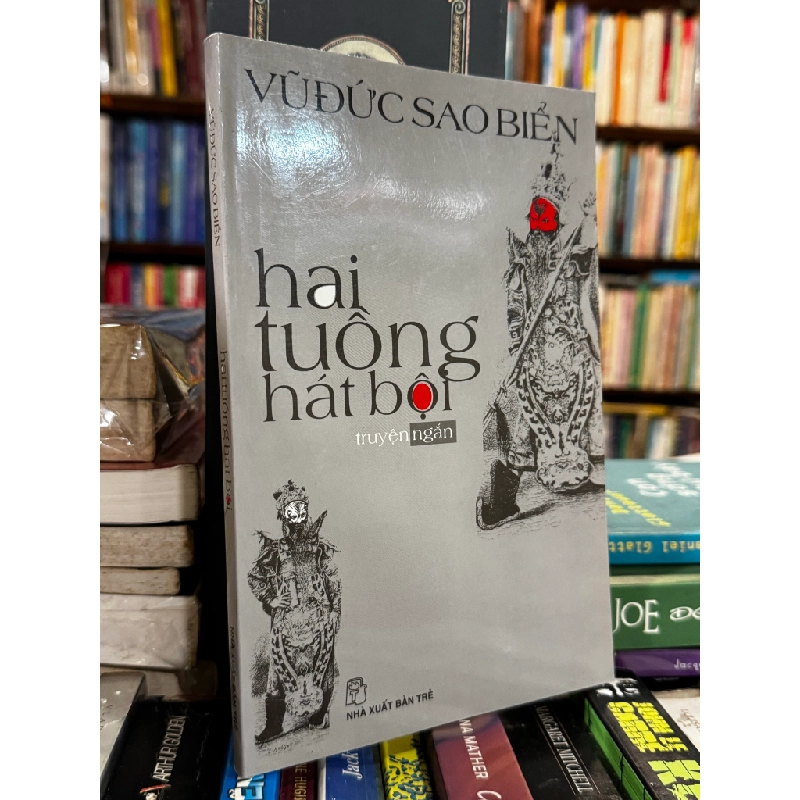 Hai tuồng hát bội - Vũ Đức Sao Biển 473302