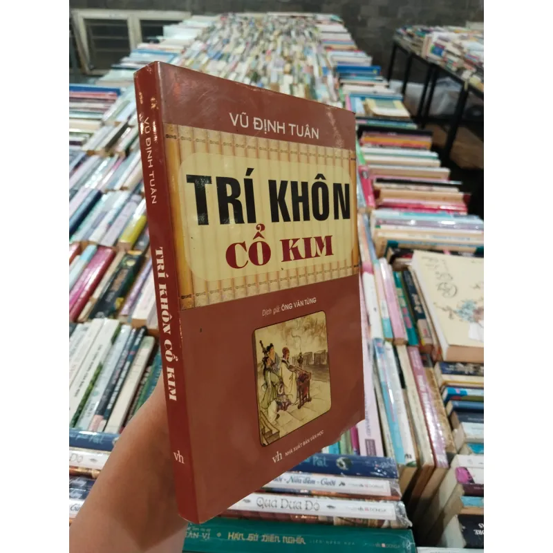 TRÍ KHÔN CỔ KIM - VŨ ĐỊNH TUÂN (ÔNG VĂN TÙNG dịch)  990843