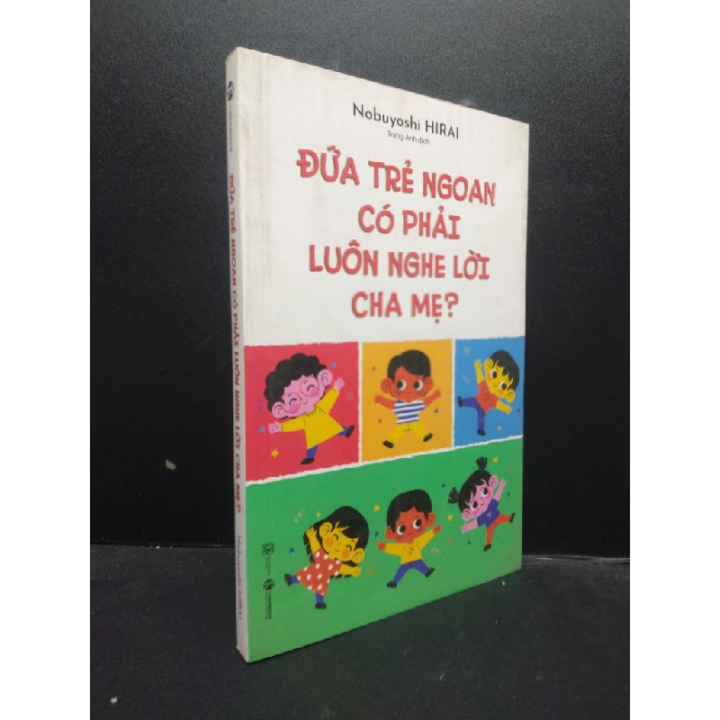 Đứa trẻ ngoan có phải luôn nghe lời cha mẹ? Nobuyoshi HIRAI 2022 mới 90% bẩn nhẹ HCM.ASB0309 542798