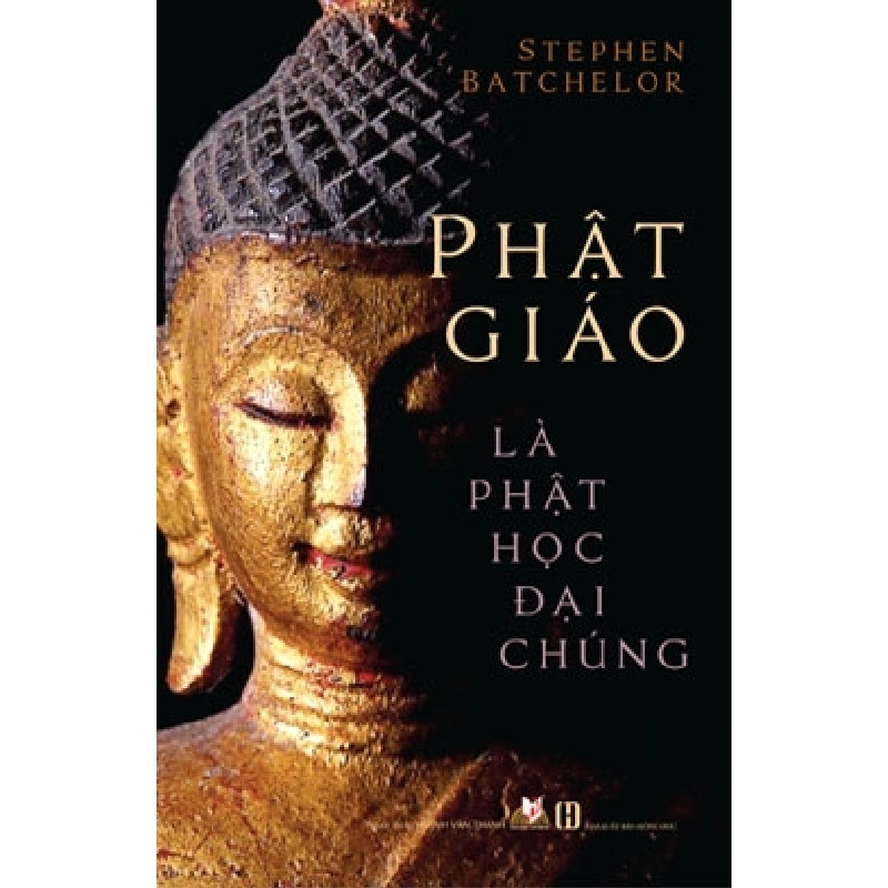 Phật giáo là phật học đại chúng - Stephen Batchelor 497581