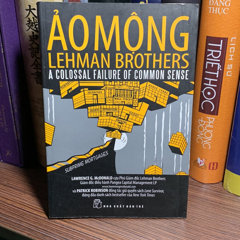 ẢO MỘNG LEHMAN BROTHERS-Tác giả: Lawrence G. McDonald và Patrick Robinson 179244
