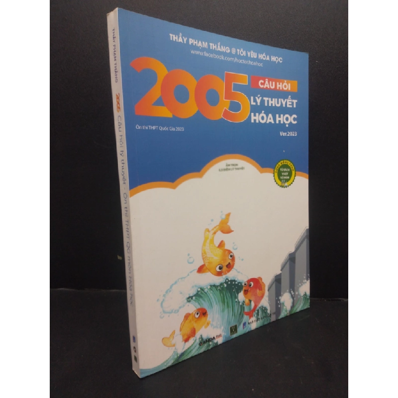 2005 câu hỏi lý thuyết ôn thi THPT QG môn Hóa học mới 70% bẩn bìa, có chữ viết note nhiều 2023 HCM2705 Thầy Phạm Thắng SÁCH GIÁO TRÌNH, CHUYÊN MÔN 154274