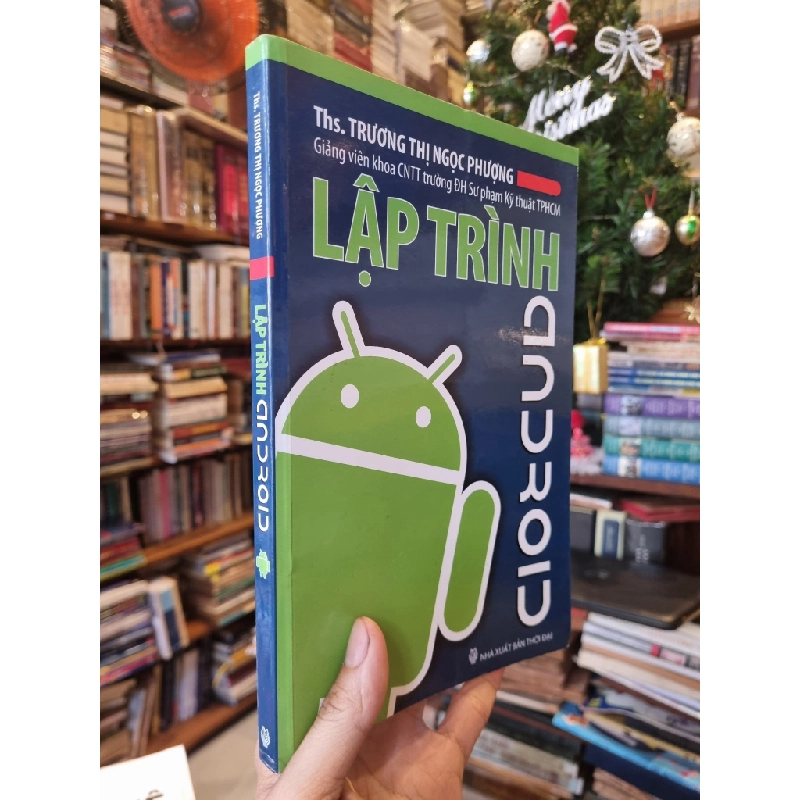 Lập Trình Android - ThS Trương Thị Ngọc Phượng 359512