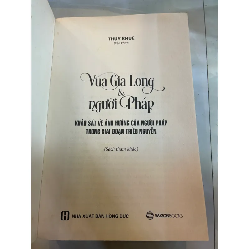VUA GIA LONG & NGƯỜI PHÁP - THỤY KHÊ  1034592