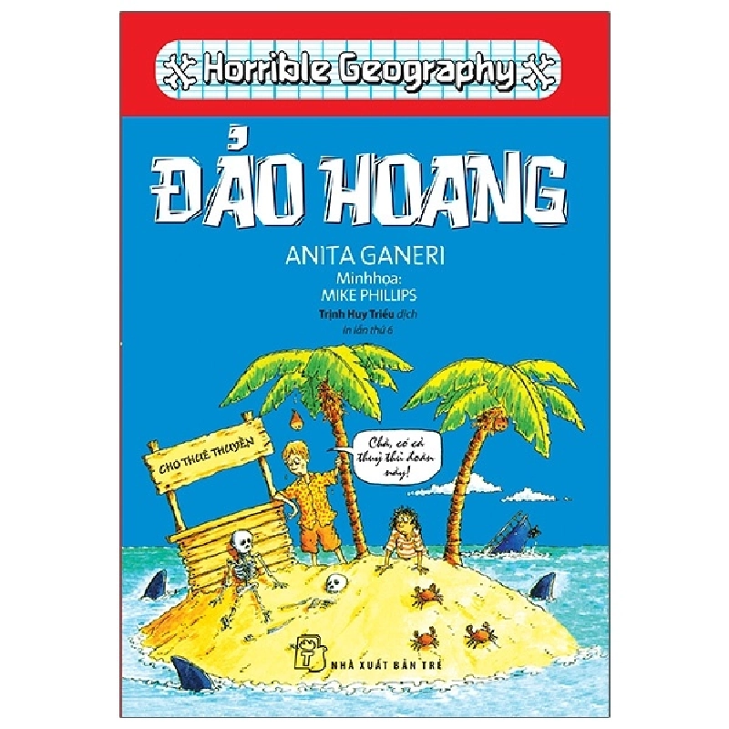 Horrible Geography - Đảo Hoang - Anita Ganeri (Mới 100%) Kiến thức bách khoa, NXB Trẻ - SÁCH ĐẠI HỌC 482254