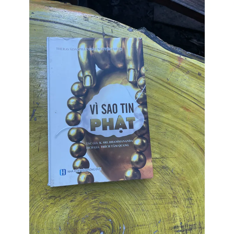 COMBO PHẬT GIÁO : VÌ SAO TIN PHẬT ( K. SRI. DHAMMANANDA)-CÕI PHẬT ĐÂU XA( ĐỖ HỒNG NGỌC) 603015