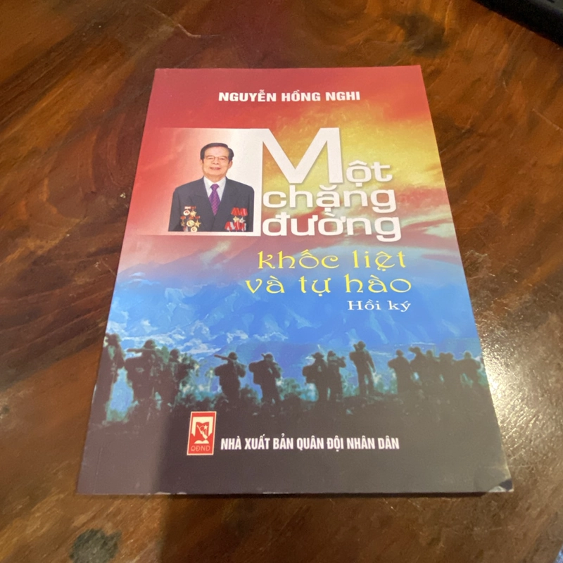 MỘT CHẶNG ĐƯỜNG KHỐC LIỆT VÀ TỰ HÀO (Hồi ký) - bản in có chữ ký của tác giả 455117