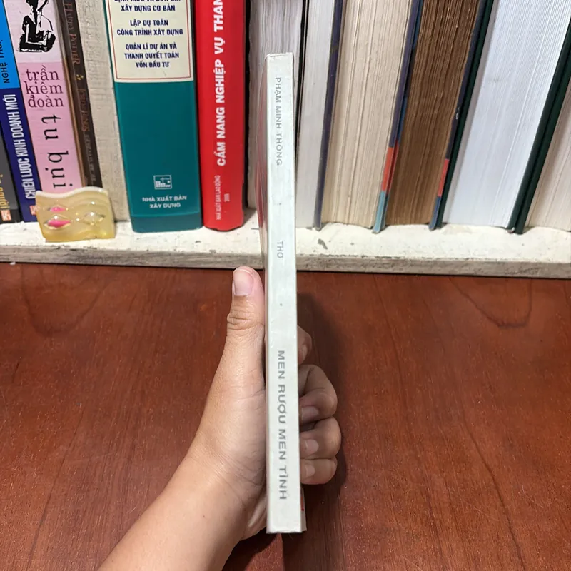 [Chữ Ký Tác Giả] - II Thơ: Men Rượu, Men Tình - Phạm Minh Thông - 2012 727413