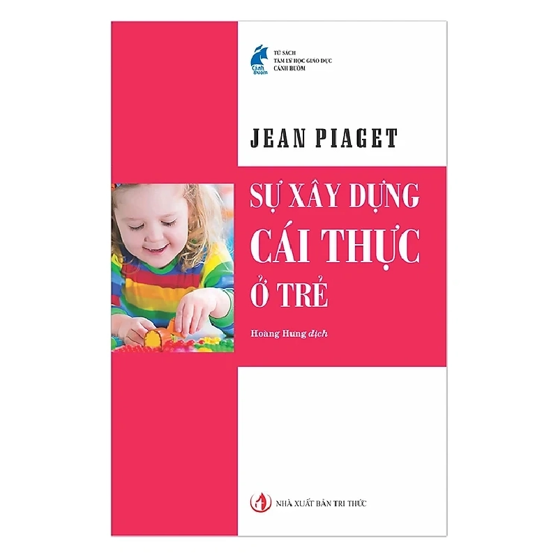 Sự Xây Dựng Cái Thực Ở Trẻ - Jean Piaget ASB.PO Oreka Blogmeo 230225 515882