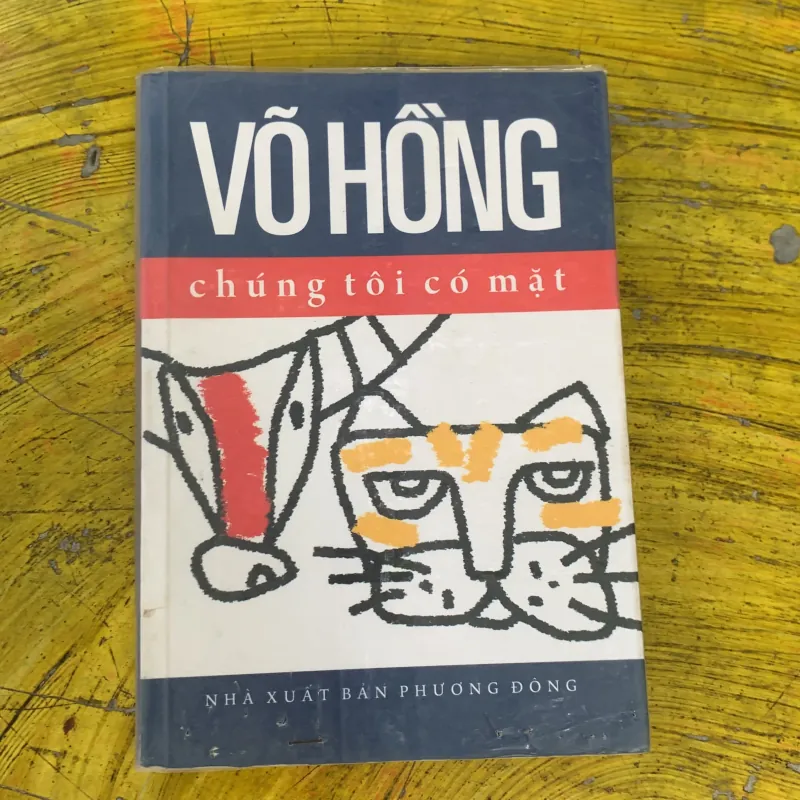  CHÚNG TÔI CÓ MẶT - VÕ HỒNG 745242