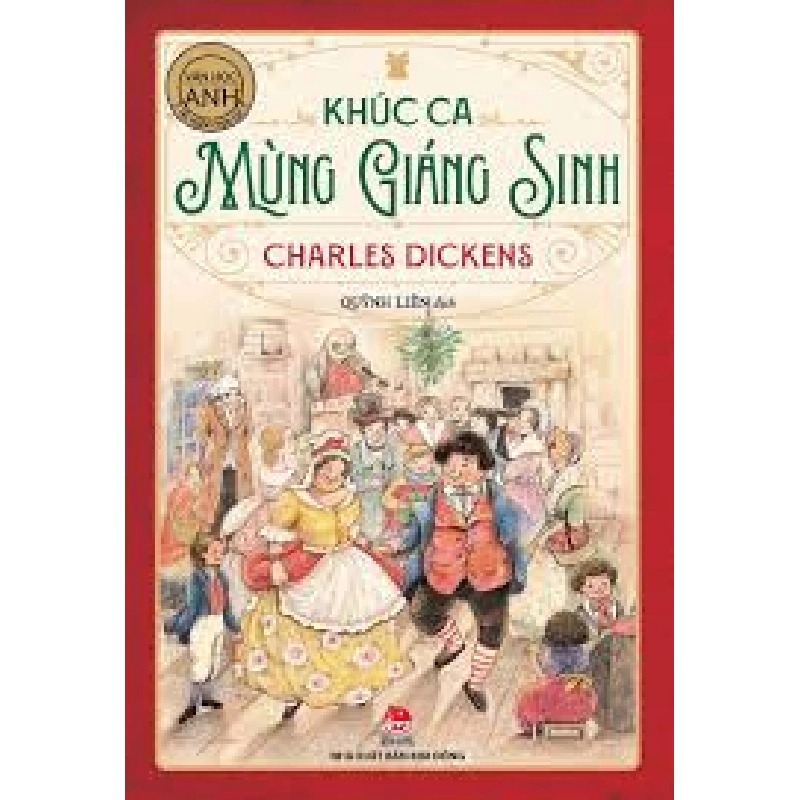 Khúc ca mừng giáng sinh - Charles Dickens - 2021 - Đông Tây, Thiếu nhi, Văn học nước ngoài 922164