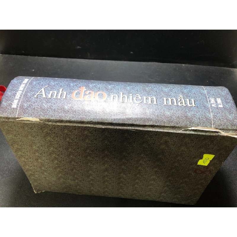 Ánh đạo nhiệm mầu Quảng Nguyệt Huỳnh Thanh 2003 mới 70% ố nhẹ hơi rách bìa HCM 0111 921779