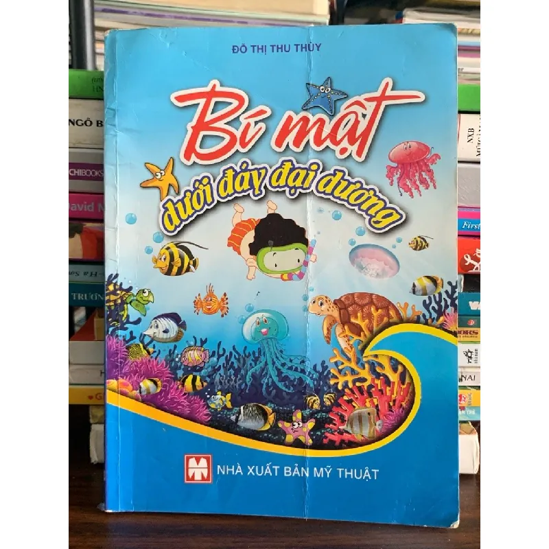 Bí mật dưới đáy đại dương – Đỗ Thị Thu Thủy 572166
