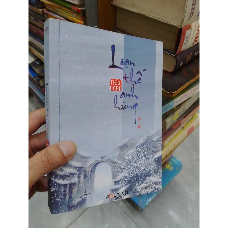 sách Loạn Thế Anh Hùng (B1) 701635