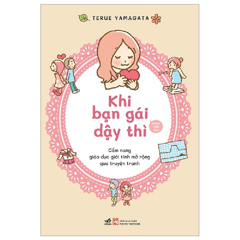 Khi Bạn Gái Dậy Thì - Cẩm Nang Giáo Dục Giới Tính Mở Rộng Qua Truyện Tranh - Terue Yamagata 143653