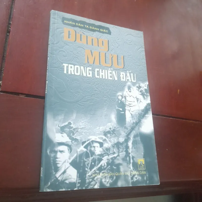 Nhân dân ta đánh giặc: DÙNG MƯU TRONG CHIẾN ĐẤU 931087