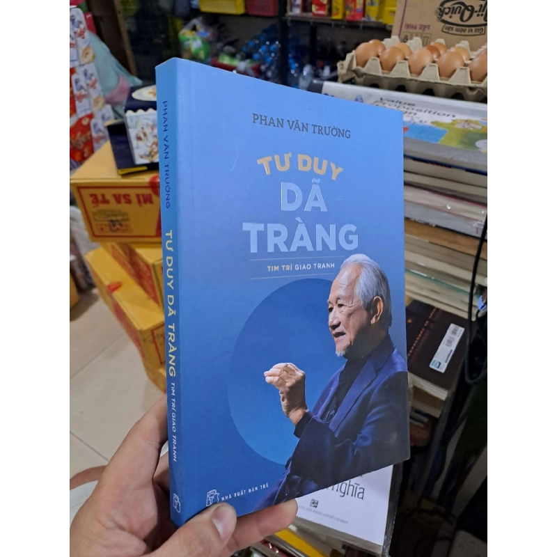 Tư Duy Dã Tràng - Tim Trí Giao Tranh - Phan Văn Trương - 2025 mới 90% - KỸ NĂNG - HMT3012 924568