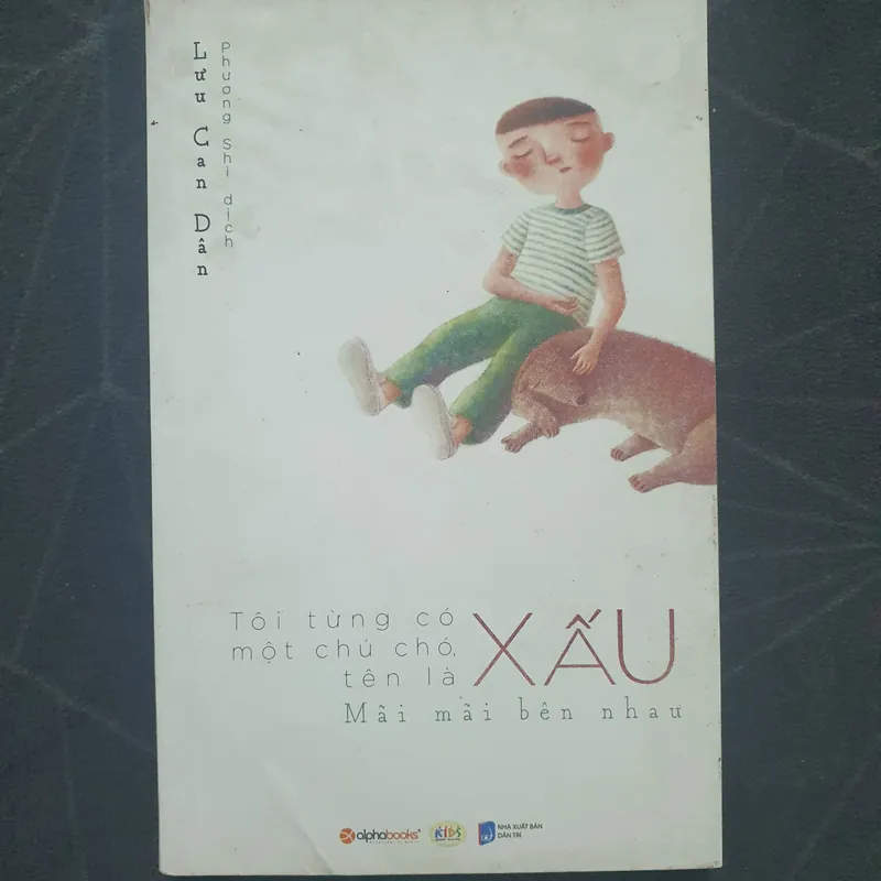 "Tôi có một chú cho tên là Xấu" - Lưu Can Dân 577839