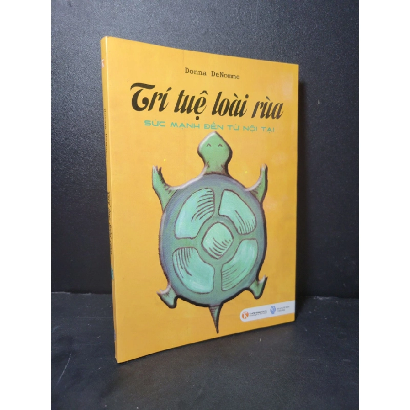 [Phiên Chợ Sách Cũ] Trí tuệ loài rùa 2013 - Donna DeNomme 0506 466930