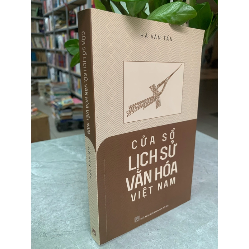 Cửa sổ lịch sử văn hóa Việt Nam 292030