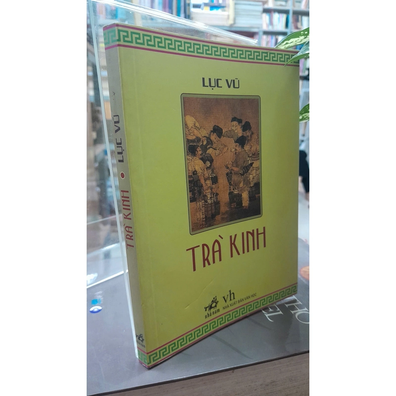 TRÀ KINH - LỤC VŨ - NXB: 2008 329565