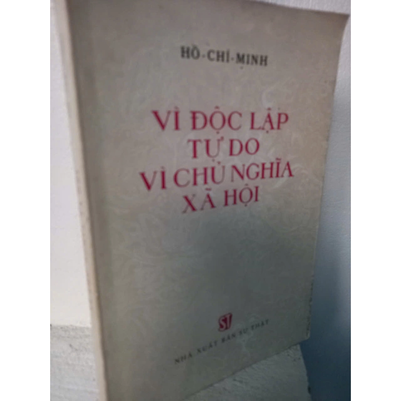 VÌ ĐỘC LẬP TỰ DO VÌ CHỦ NGHĨA XÃ HỘI 357142