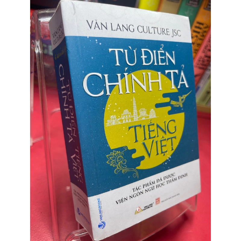 Từ điển chính tả tiếng Việt 2021 mới 80% ố viền nhẹ Van Lang Culture HPB2205 SÁCH GIÁO TRÌNH, CHUYÊN MÔN 914619
