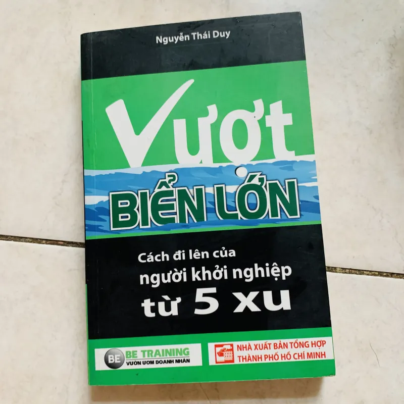 Vượt biển lớn - Cách đi của người khởi nghiệp 5 xu 800530