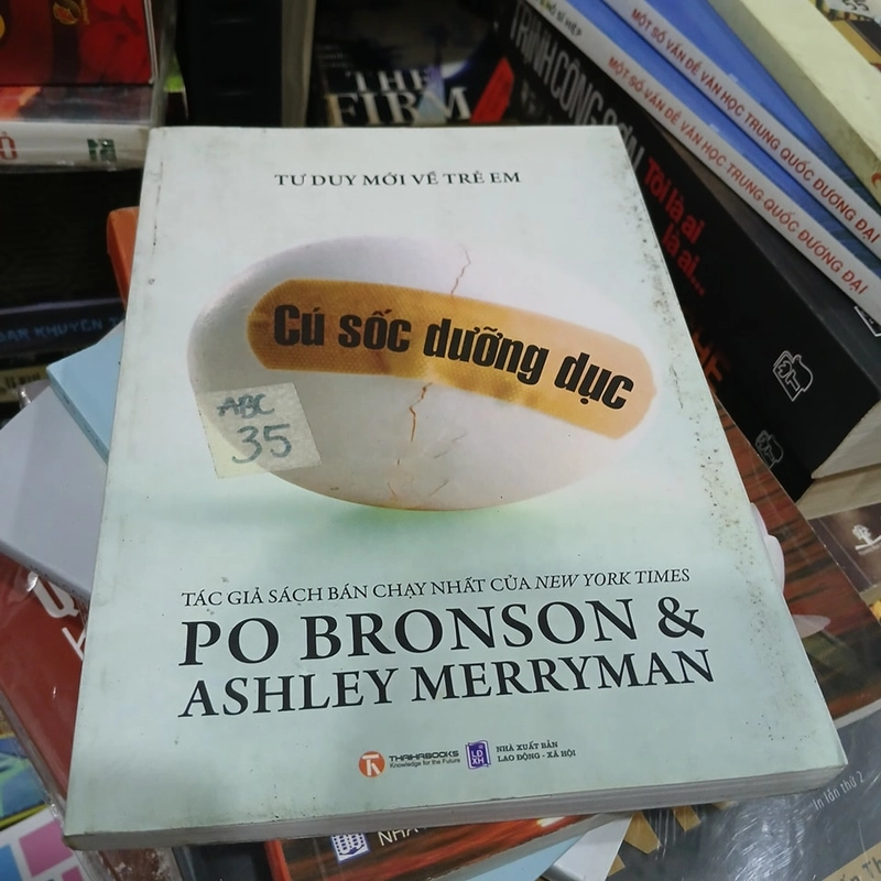 Cú sốc dưỡng dục - Po Bronson & Ashley Merryman 316406