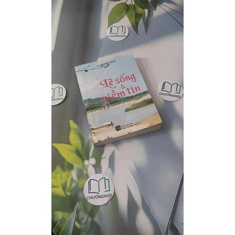 Lẽ Sống Và Niềm Tin - Hồi Ký Lê Quang Ngọc 928523